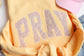 Yellow PRAY or AMEN Applique Sweatshirt or T-Shirt